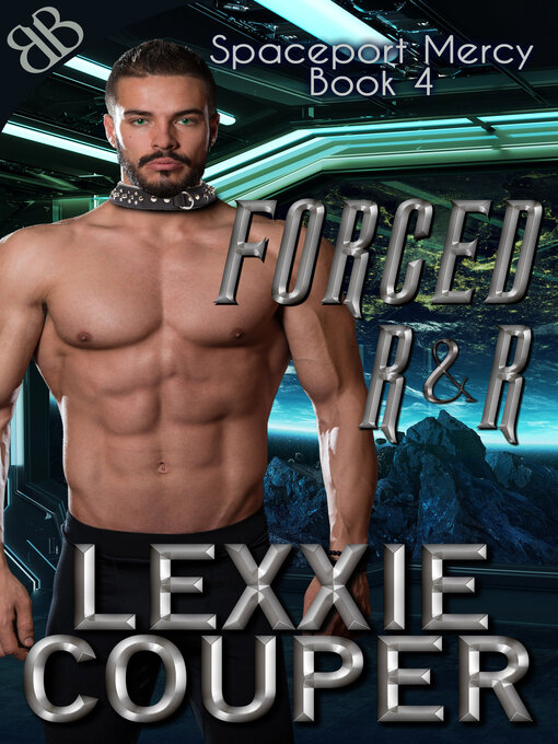 Title details for Forced R and R by Lexxie Couper - Available